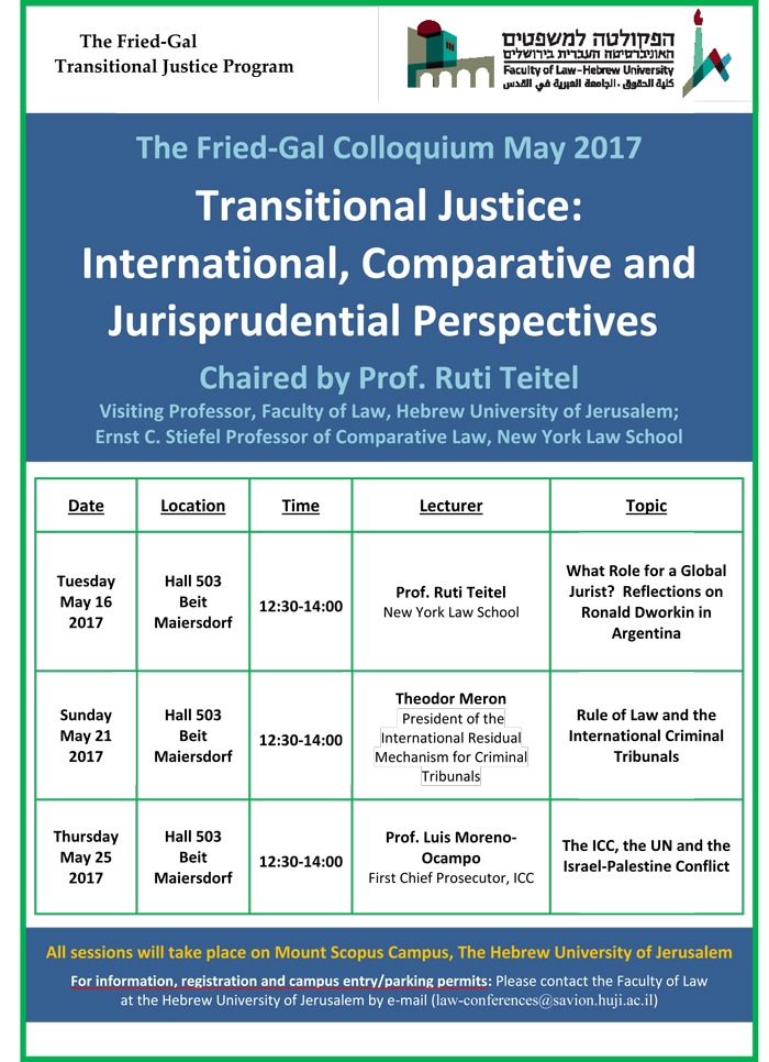 The Fried-Gal Colloquium - Transitional Justice: International, Comparative and Jurisprudential Perspectives