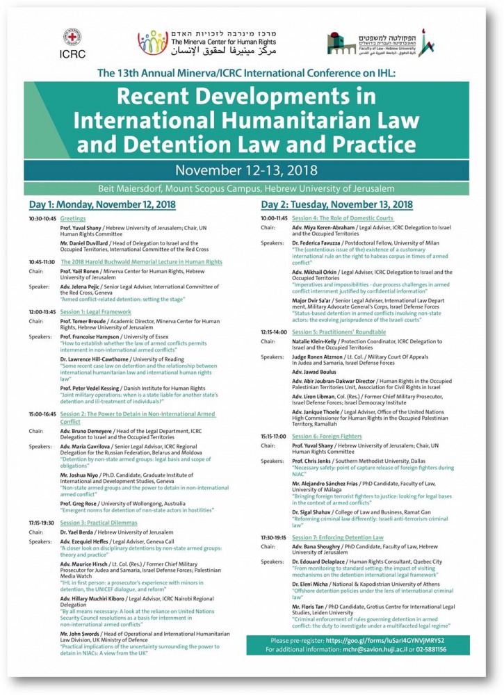 the 13th in the series of Minerva/ICRC annual international conferences on International Humanitarian Law