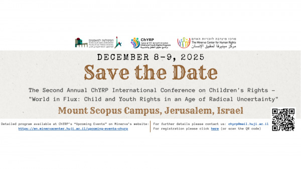 הכנס הבינלאומי השנתי השני של התוכנית לזכויות ילדים ונוער - עולם בשינוי: זכויות ילדים ונוער בעידן של אי ודאות רדיקלית